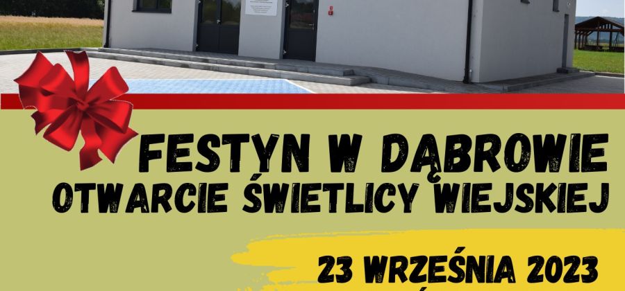 Uroczyste otwarcie Świetlicy Wiejskiej w Dąbrowie Górnej - zaproszenie