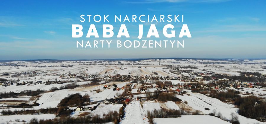 Stok Narciarski BABA JAGA Bodzentyn - Sezon 2020/2021