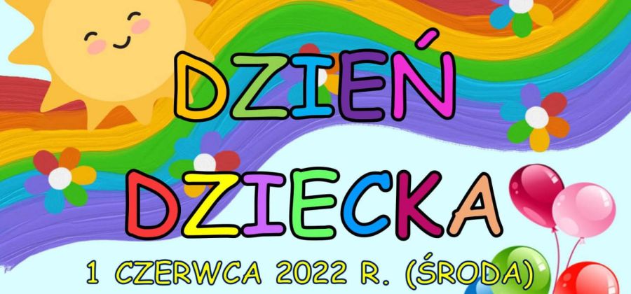 1 czerwca wielkie święto dzieci w Świętej Katarzynie!