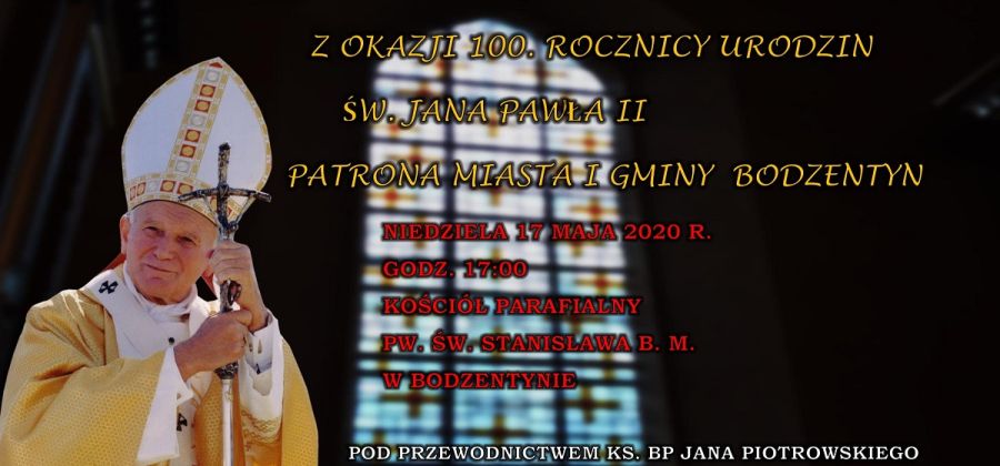 100. rocznica urodzin św. Jana Pawła II