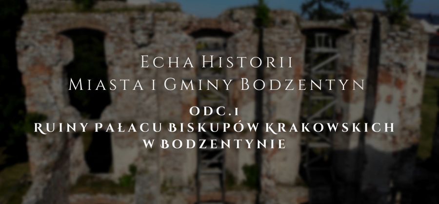 Echa Historii Miasta i Gminy Bodzentyn