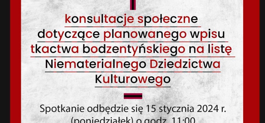 konsultacje społeczne w sprawie wpisania tkactwa bodzentyńskiego na listę Niematerialnego Dziedzictwa Kulturowego