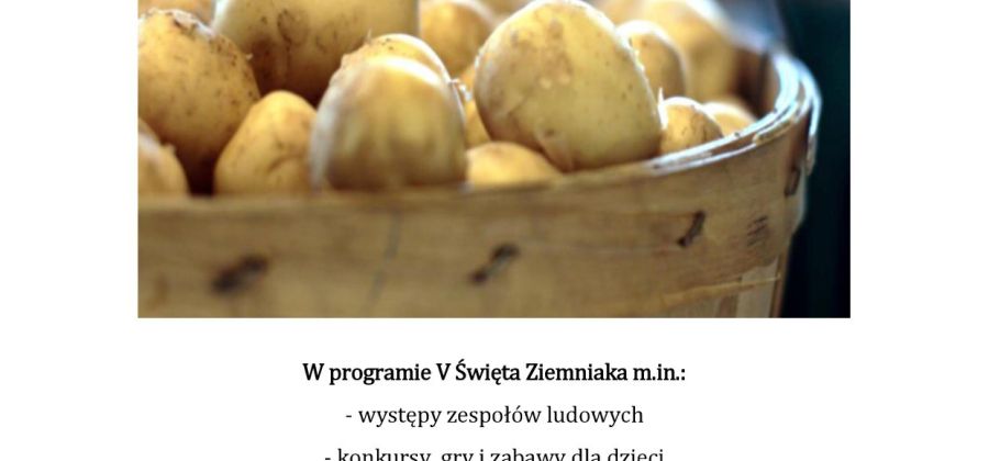 V Święto Ziemniaka w Wiącce