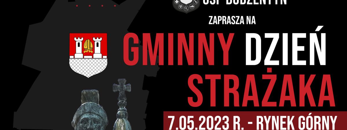 Zapraszamy na Gminny Dzień Strażaka OSP Bodzentyn