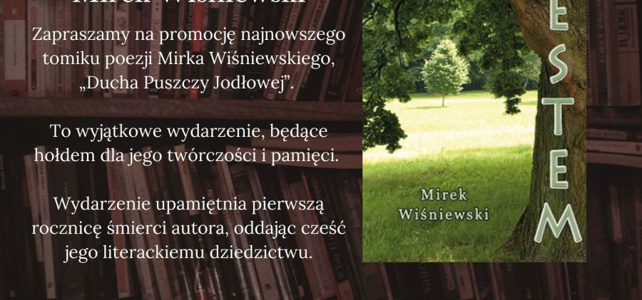Promocja najnowszego tomiku poezji "Jestem" autorstwa Mirka Wiśniewskiego - zapraszamy na wieczór poezji w Bodzentynie
