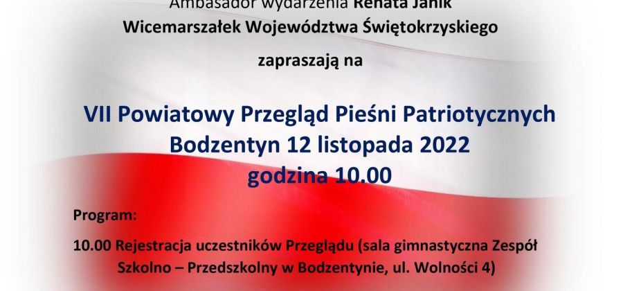 VII Powiatowy Przegląd Pieśni Patriotycznych w Bodzentynie - zaproszenie