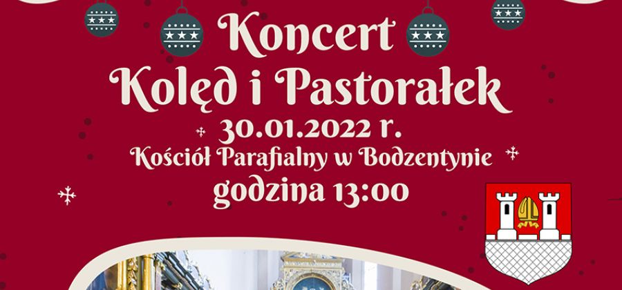 Koncert Kolęd i Pastorałek w Kościele Parafialnym w Bodzentynie
