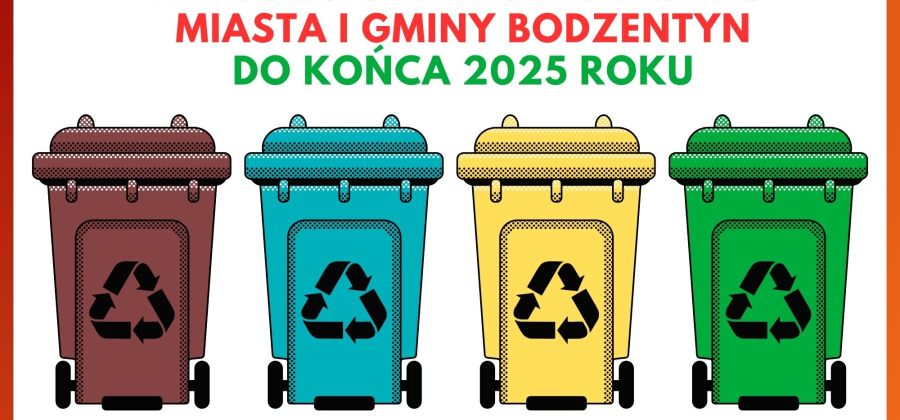 Harmonogram wywozu śmieci w MiG Bodzentyn na cały 2025 rok