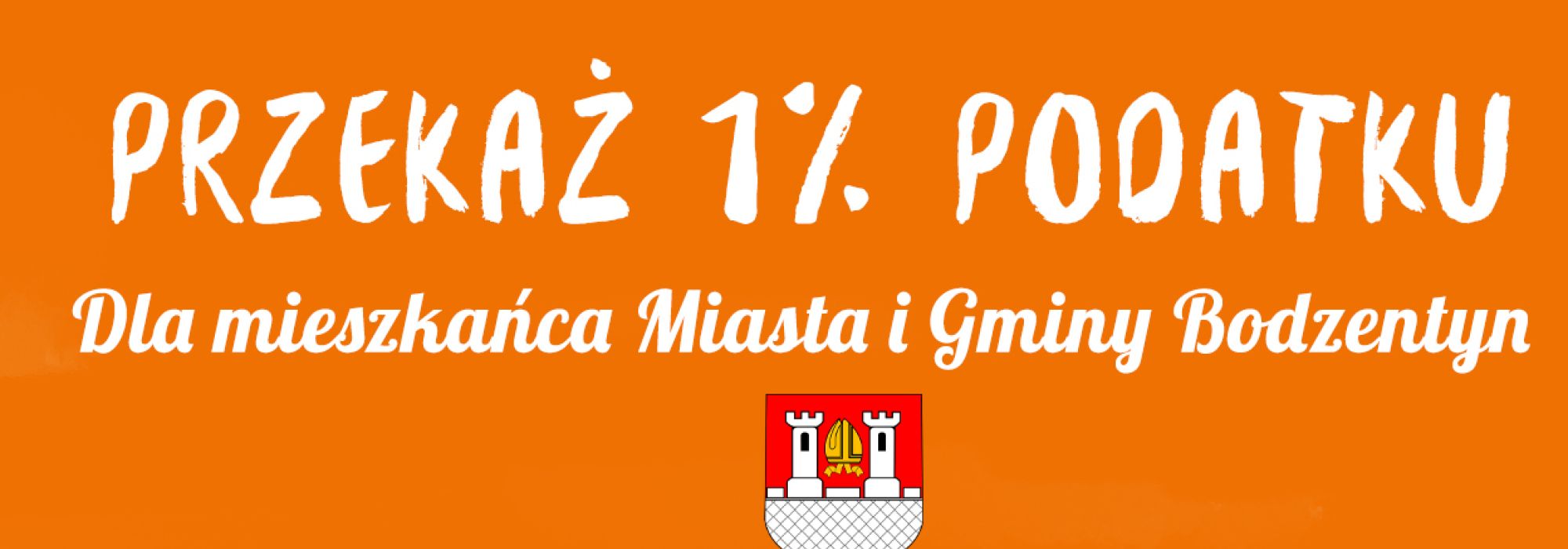 Przekaż 1% podatku za 2021 rok i pomóż mieszkańcom MiG Bodzentyn - Pomagajmy Lokalnie