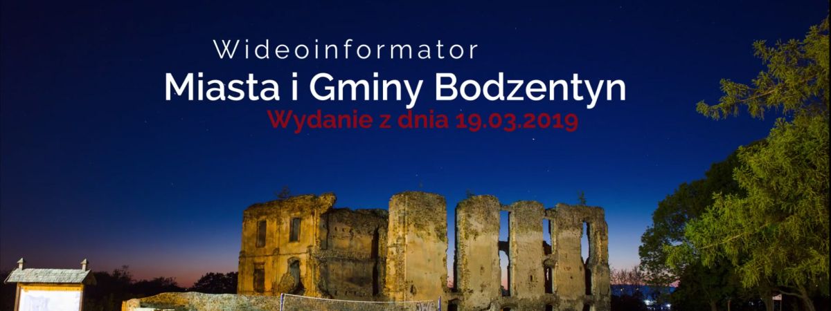 Wideoinformator MiG Bodzentyn 19.03.2019