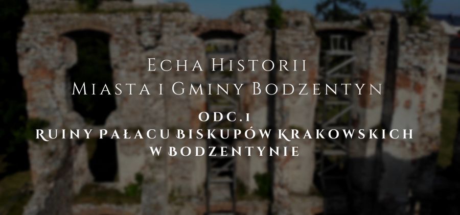 Echa Historii Miasta i Gminy Bodzentyn