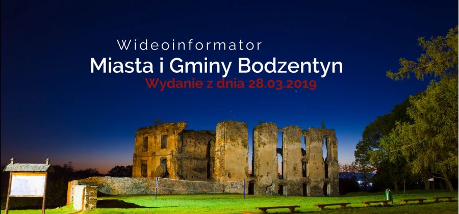 Wideoinformator MiG Bodzentyn - wydanie z dnia 28.03.2019 r.