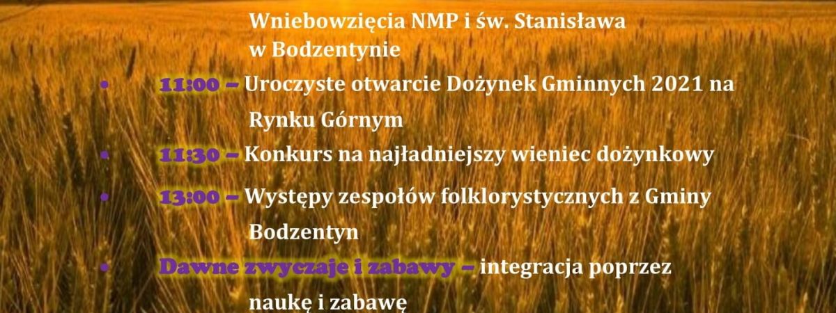 Zapraszamy na Dożynki Gminne w Bodzentynie 2021