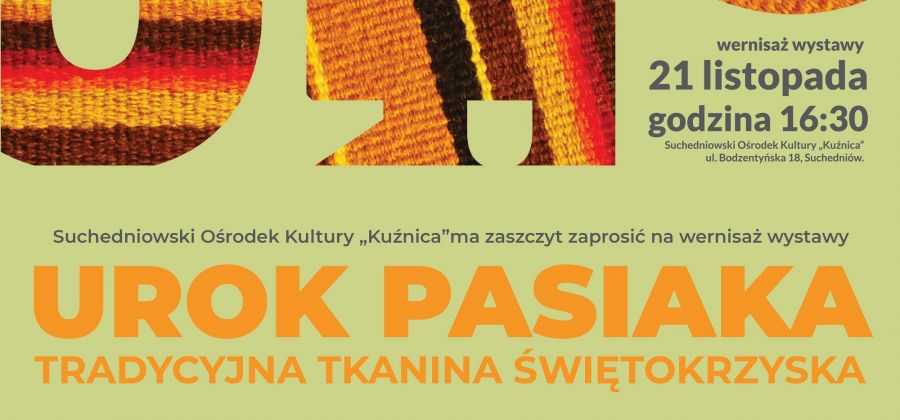 Urok Pasiaka - Wystawa prac Mistrzyni Tradycji Beaty Syzdół