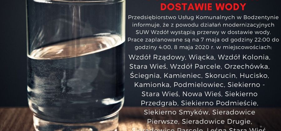 W nocy z 7 na 8 maja przerwy w dostawie wody w Gminie Bodzentyn